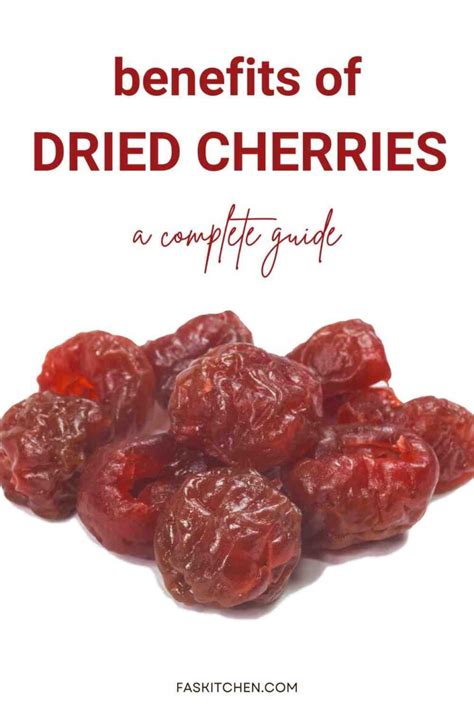 Dried Cherries 101: Nutrition, Benefits, How To Use, Buy, Store | Dried ...