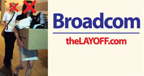 Broadcom Corp. Layoffs - TheLayoff.com