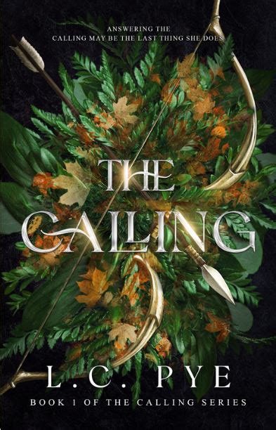 The Calling (The Calling Series, #1) by L.C. Pye | Goodreads