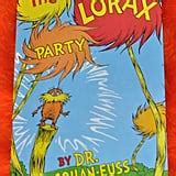 Lorax Birthday Party | POPSUGAR Moms