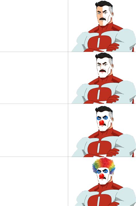 Clown Omni Man Meme Template : r/Invincible