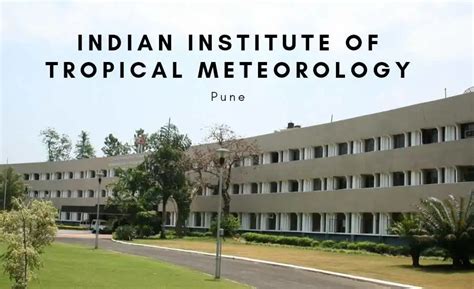 Indian Institute of Tropical Meteorology Admission Courses Careers