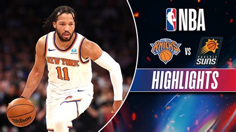 Watch Phoenix Suns Vs New York Knicks - Highlights Video Online(HD) On ...