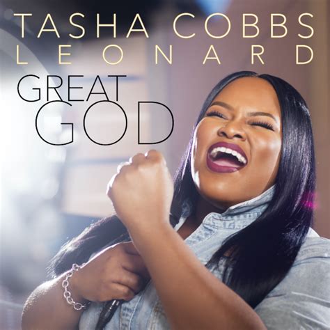 Tasha Cobbs Leonard Releases New Single “Great God,” Preps Third Album ...