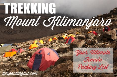 Trekking Mount Kilimanjaro Packing List - Her Packing List