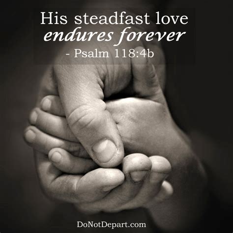 His Steadfast Love Endures Forever (Psalm 118:2-7) - Do Not Depart