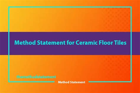 Method Statement for Ceramic Floor Tiles