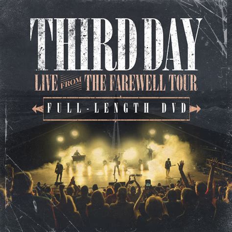 Farewell Tour Full-Length DVD | Live From The Farewell Tour | Third Day