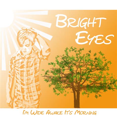 Bright Eyes CD Cover by Sbirditt on DeviantArt