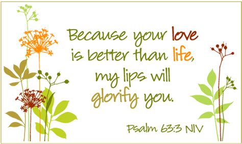 Psalm 63:3 https://www.facebook.com/photo.php?fbid=10151977172643091 | Psalm 63, Psalms ...