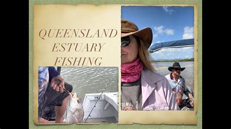 Queensland Estuary Fishing - YouTube