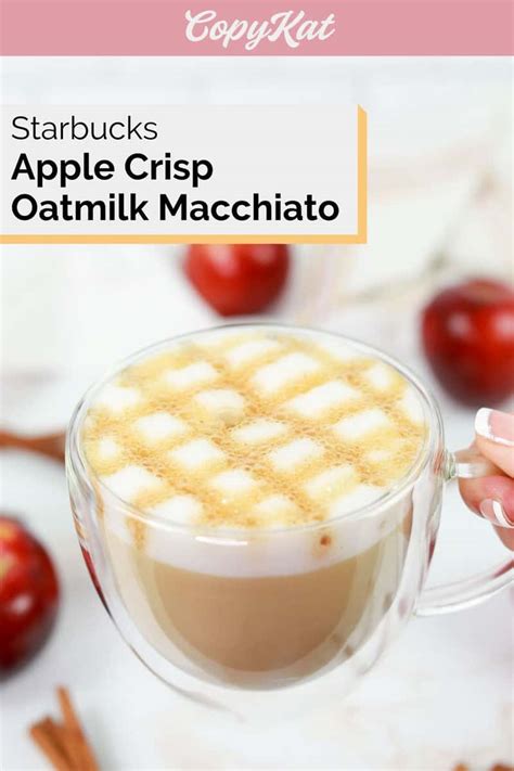 Starbucks Apple Crisp Oatmilk Macchiato - CopyKat Recipes