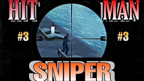 hitman Sniper | walkthrough | part 3 | #rulsebreaker #hitmansniper - YouTube