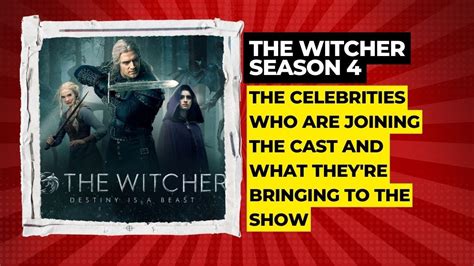 The Witcher Season 4: The Celebrities Who Are Joining The Cast And What ...