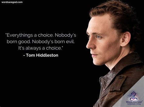 Tom Hiddleston | Tom hiddleston quotes, Tom hiddleston, Inspirational ...