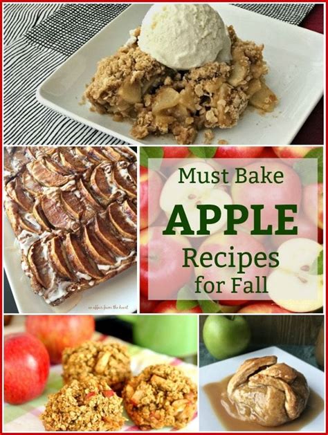 Must Bake Fall Recipes - Apple, Pumpkin, Pecan, Maple and Fall Spice Fall Apple Recipes, Baked ...