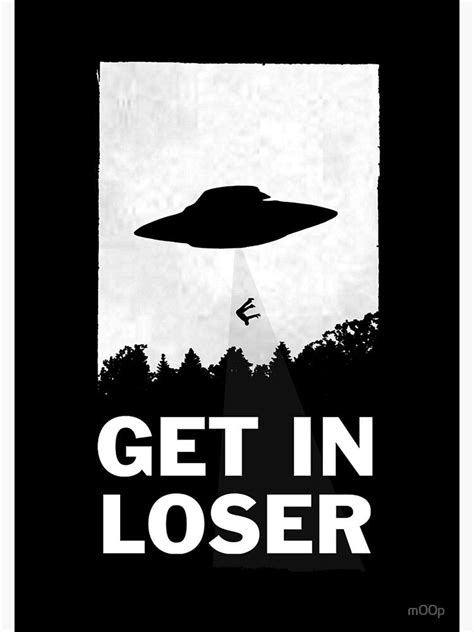 "Get In Loser" Art Print by m00p | Redbubble | Funny wallpapers ...