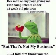 Not My Problem Meme Kermit