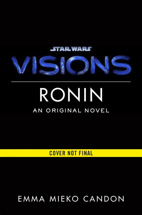 'Ronin' - An Original Novel Inspired by 'Star Wars: Visions' Announced ...