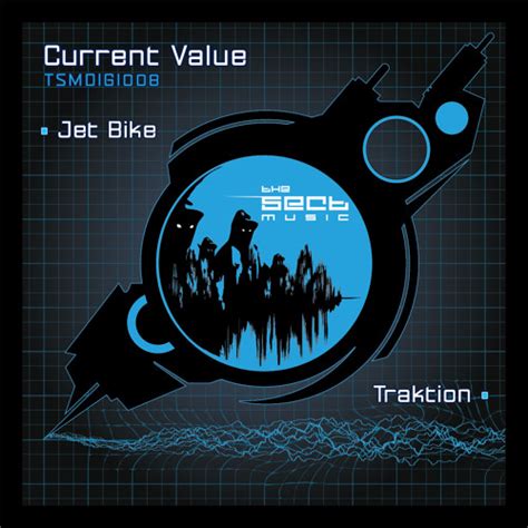 Stream Current Value - Jet Bike [The Sect Music TSMDIGI008 - OUT NOW] clip by The Sect | Listen ...