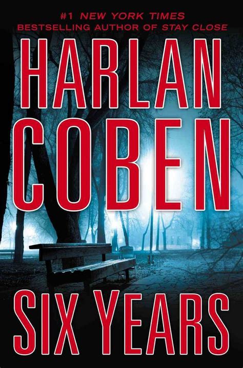 Six Years by Harlan Coben | Books Made Into Movies List | POPSUGAR ...