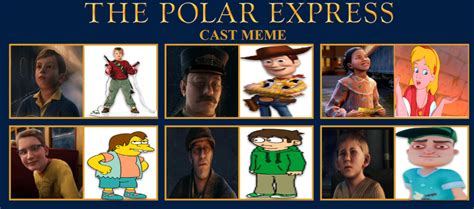 My Polar Express Cast MEME by FORDLORDTORD1 on DeviantArt