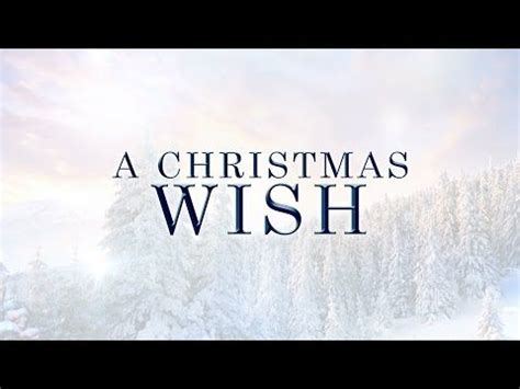 A Christmas Wish (2014) Movie Trailer | Christmas wishes, Wish ...