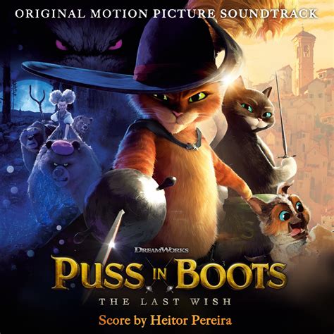 Puss in Boots: The Last Wish Soundtrack (Custom) by JoanCarrington14 on ...