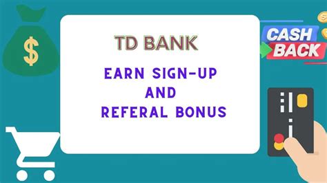 TD Bank Bonus: Get a $200 Sign-up and a $50 Referral Bonus