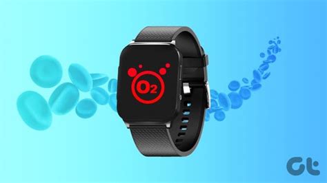 4 Best Smartwatches With Blood Sugar Monitor - Guiding Tech