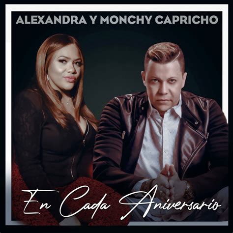 “En Cada Aniversario” la nueva bachata de Alexandra y Monchy Capricho – Toronto Dominicano