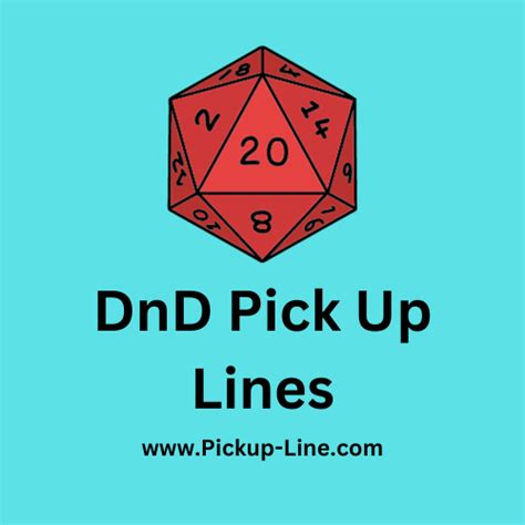50 Captivating DnD Pick Up Lines for Magical Connections. - Pickup-Line
