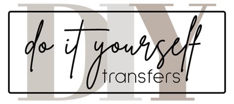 Do It Yourself Transfers HTV Transfers, Screen print transfers, Digi+ – Do it yourself Transfers