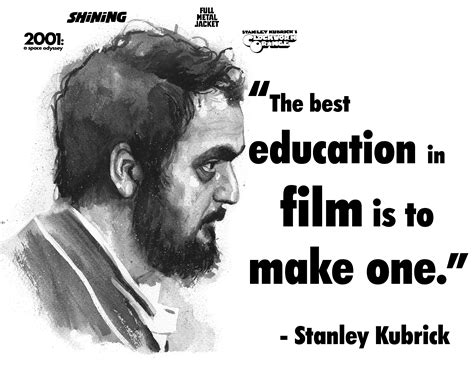 Filmmaker Quote of the Week - Stanley Kubrick : r/Filmmakers