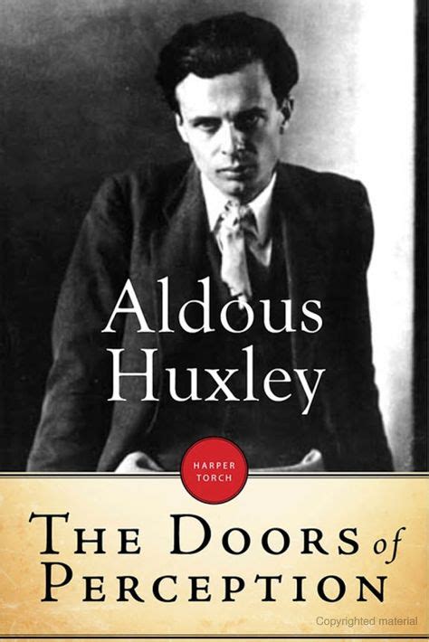 The Doors Of Perception - Aldous Huxley - Google Books | Brave new ...