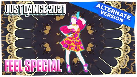 Just Dance 2021: Feel Special (Alternate) | Official Track Gameplay [US ...