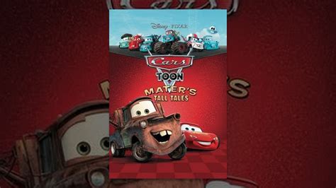 Cars Toon: Mater's Tall Tales - YouTube