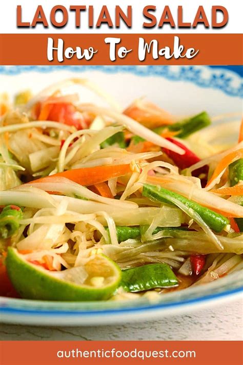 Lao Papaya Salad Recipe: How To Make The Famous Laotian Salad