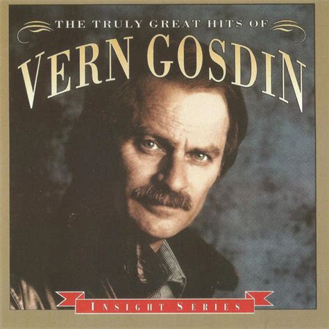 Vern Gosdin - The Truly Great Hits Of Vern Gosdin (1994, CD) | Discogs