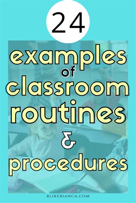 24 Examples of Classroom Routines and Procedures - B like Bianca