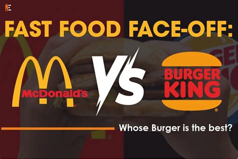 Fast Food Face-off: McDonalds vs Burger King- Whose Burger is the best ...