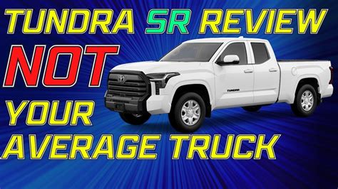 2023 TOYOTA TUNDRA SR REVIEW - NOT JUST AN ENTRY LEVEL BASIC TRUCK ...