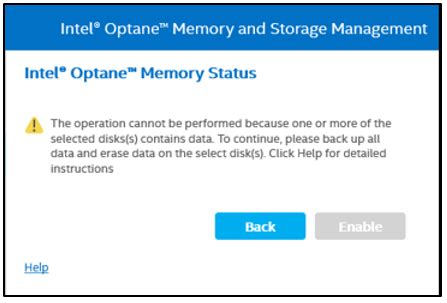 Cannot Enable Intel® Optane Memory as the Disk Contains Data