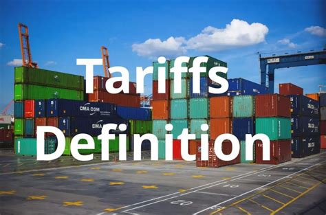 Tariffs Definition (How it Works, 4 Types, and Who Pays?) - BoyceWire