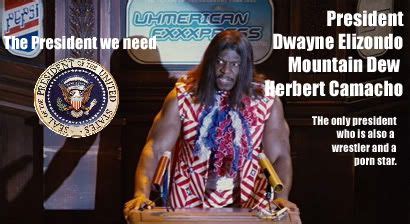 Idiocracy: President Camacho | Idiocracy, Idiocracy quotes, Idiocracy movie