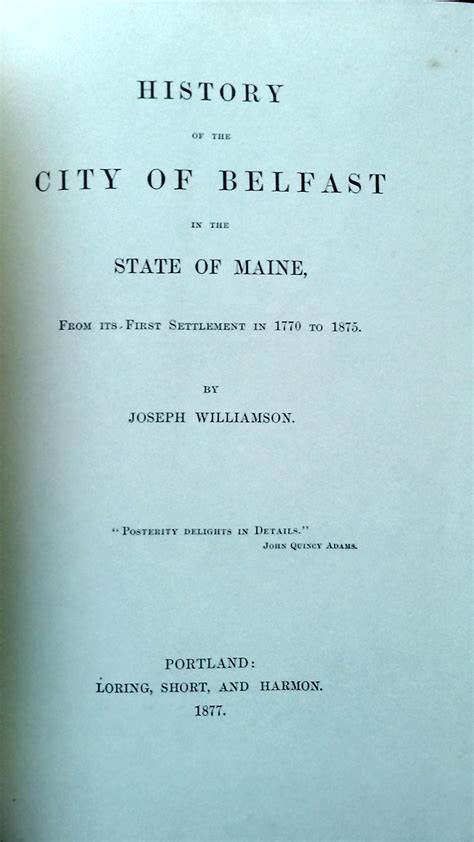 History of The City Of Belfast, Maine: From Its First Settlement In ...