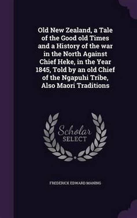 Old New Zealand, a Tale of the Good Old Times and a History of the War in the North... | bol.com