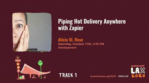 Alicia St. Rose: Piping Hot Delivery Anywhere with Zapier – WordPress.tv