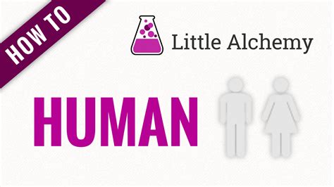 human - Little Alchemy Cheats