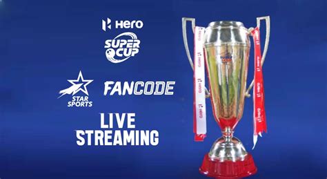 Indian Super Cup Live Streaming: Fancode App to Live Stream Super Cup ...